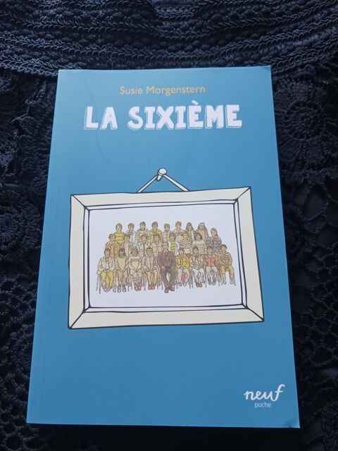 Livre  La Sixième  de Susie Morgenstern - Poche 2 Thourotte (60)