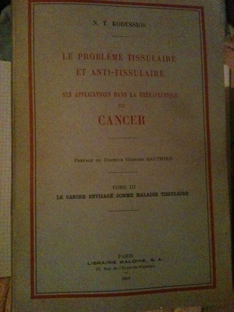 Koressios, Nicolas T. Le problme tissulaire cancer 1, 2, 3 30 Bosc-le-Hard (76)
