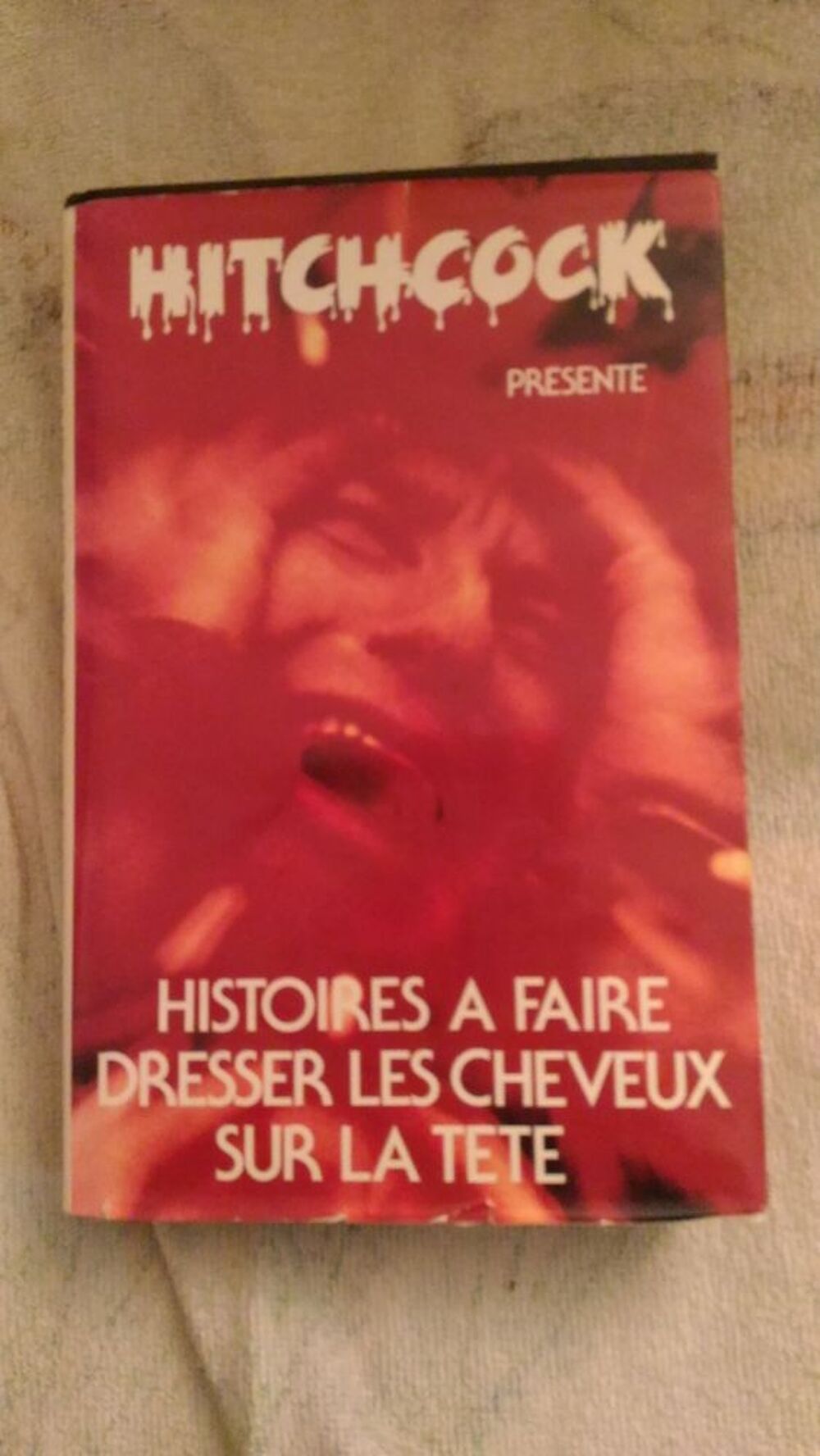 Livre Histoires &agrave; vous faire dresser les cheveux sur la t&ecirc;te Livres et BD