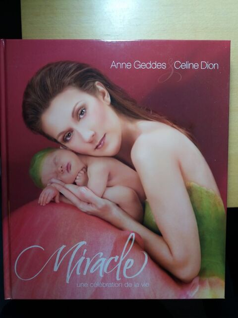 Miracle- Anne Geddes /Celine Dion -Livre, CD, DVD 30 Villefranche-sur-Sane (69)