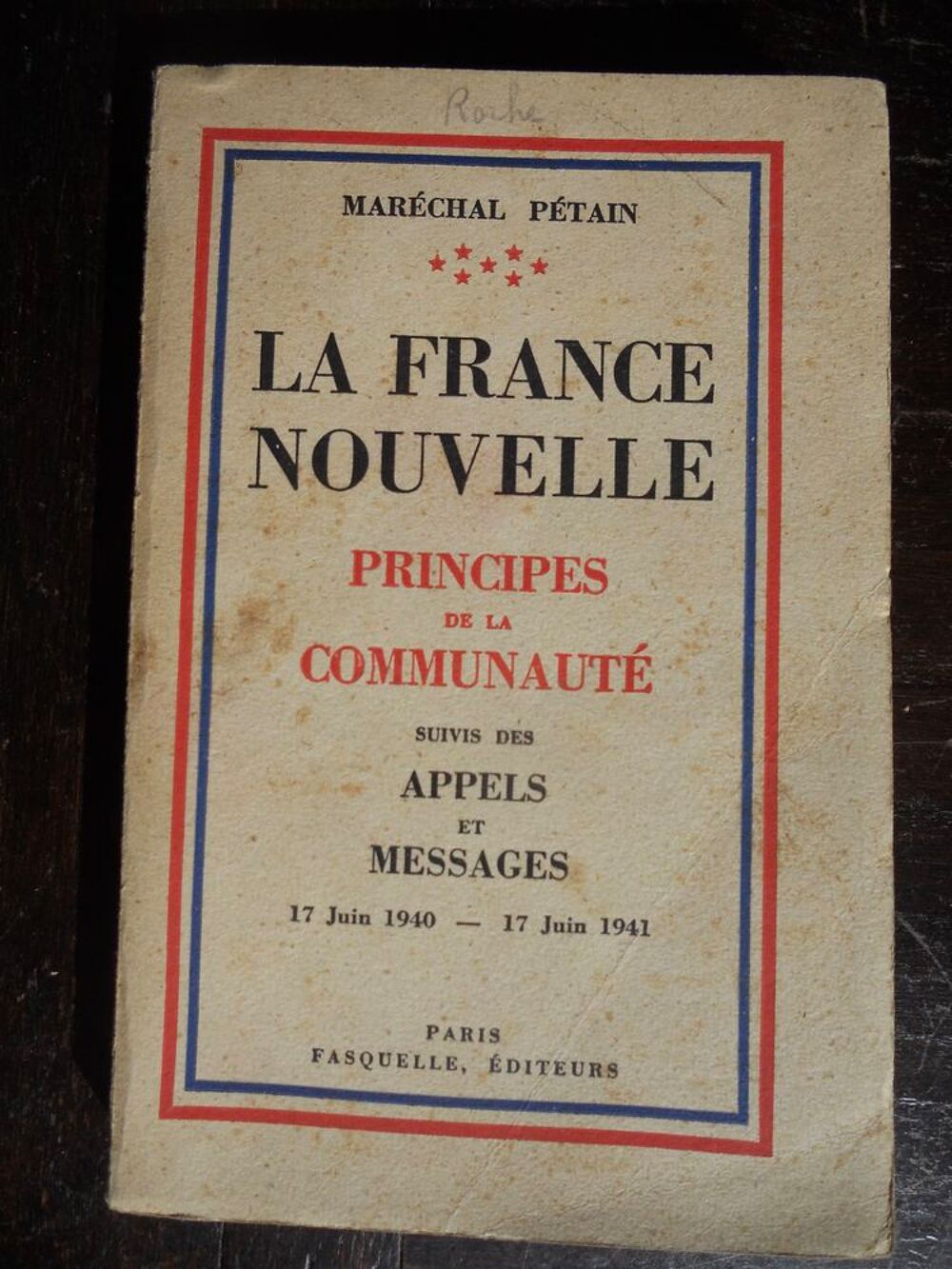 La FRANCE NOUVELLE du MAR&Eacute;CHAL P&Eacute;TAIN principes de la commun Livres et BD