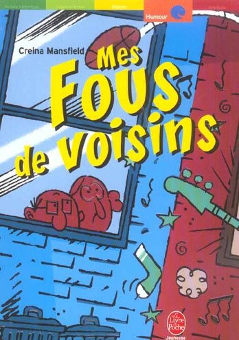 MES FOUS DE VOISINS Livres et BD