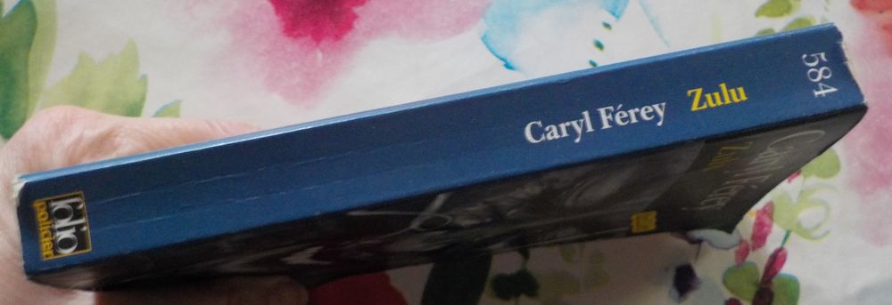 ZULU de Caryl FEREY Ed. Folio Policier Livres et BD