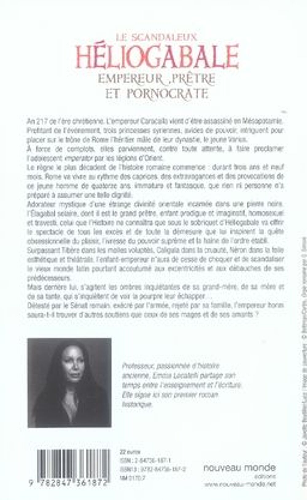 Le scandaleux h&eacute;liogabale ; empereur, pr&ecirc;tre et pornocrate Livres et BD