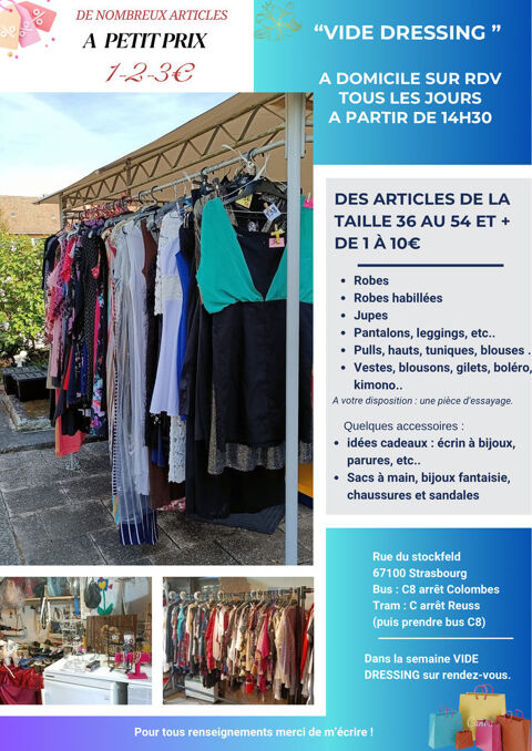 VIDE DRESSING � domicile sur rendez-vous tous les jours 0 Strasbourg (67)