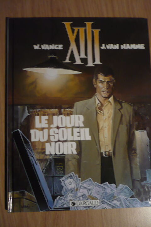 BD XIII  LE JOUR  DU  SOLEIL NOIR  de W. VANCE & J. Van HAMM 4 Pessac (33)