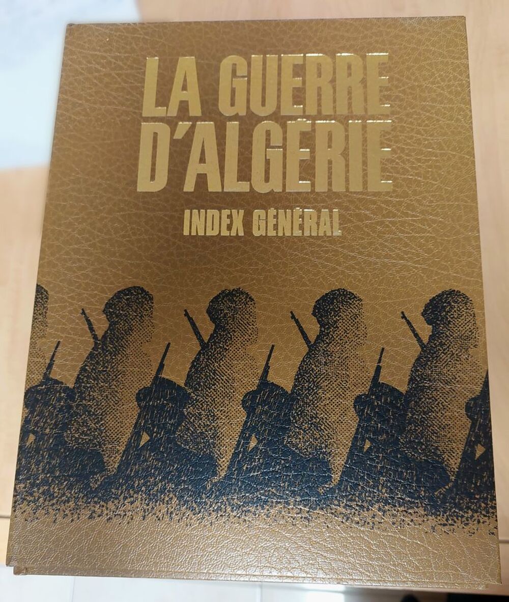 LA GUERRE D'ALGERIE EN 10 VOLUMES Livres et BD