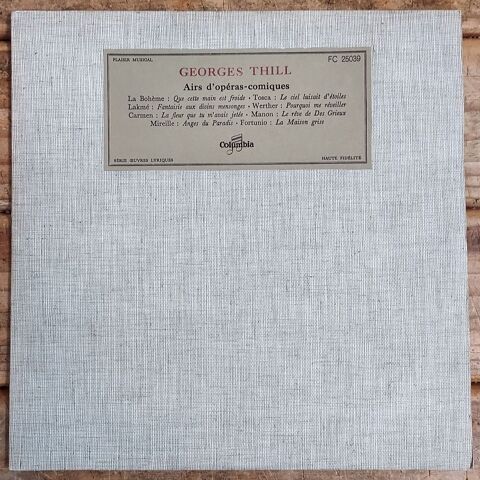 GEORGES THILL -33t / 25cm- AIRS D'OP�RAS COMIQUES -LA BOH�ME 7 Tourcoing (59)