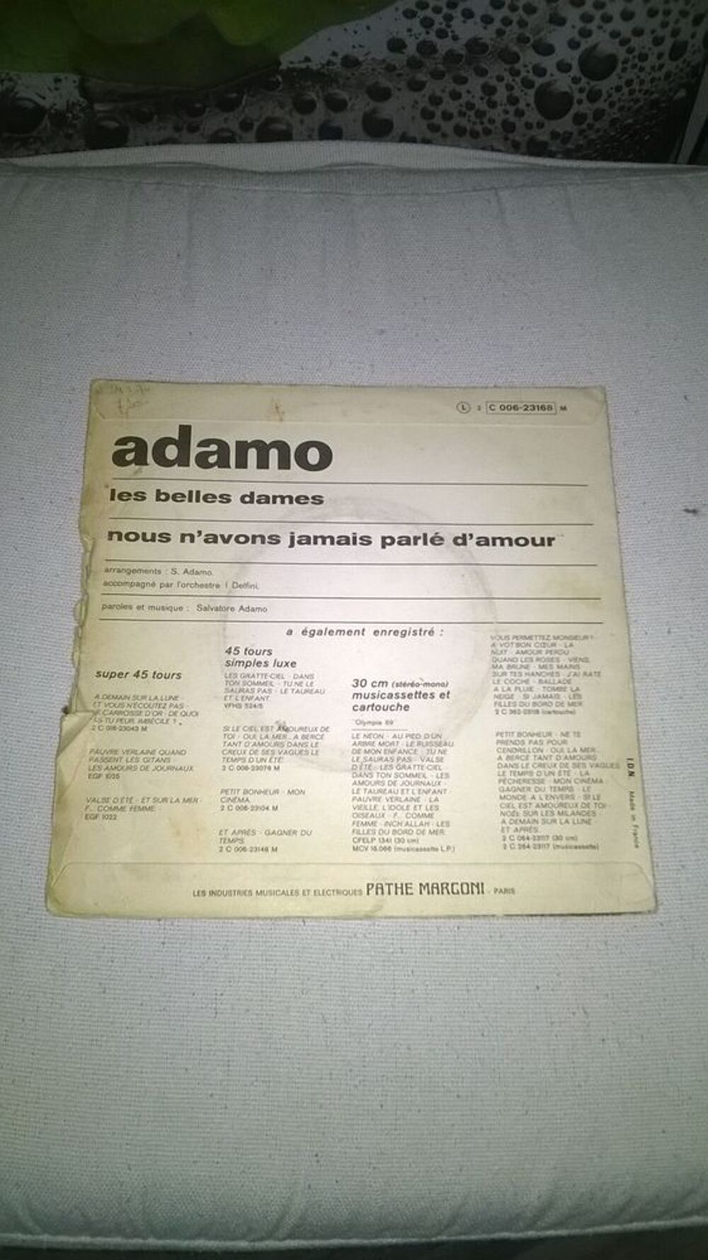 Vinyle 45 T Adamo 
Les Belles Dames 
1970
Etat moyen
Le CD et vinyles