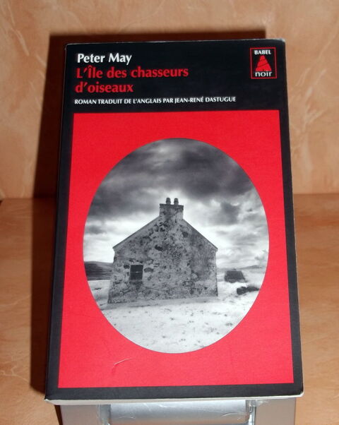 Peter May = l ile des chasseurs d oiseaux. 2 Wattrelos (59)
