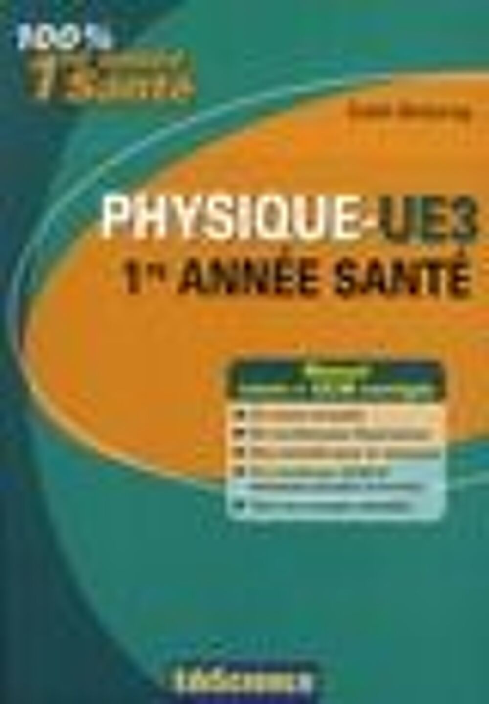 Livre de Physique et Biophysique ; UE3 ; 1&egrave;re ann&eacute;e sant&eacute; Livres et BD