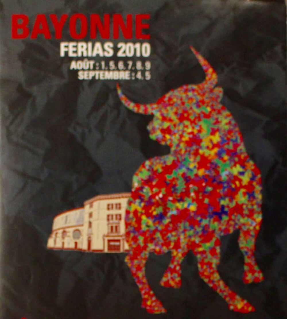 " FERIA DE BAYONNE 2010 " Décoration