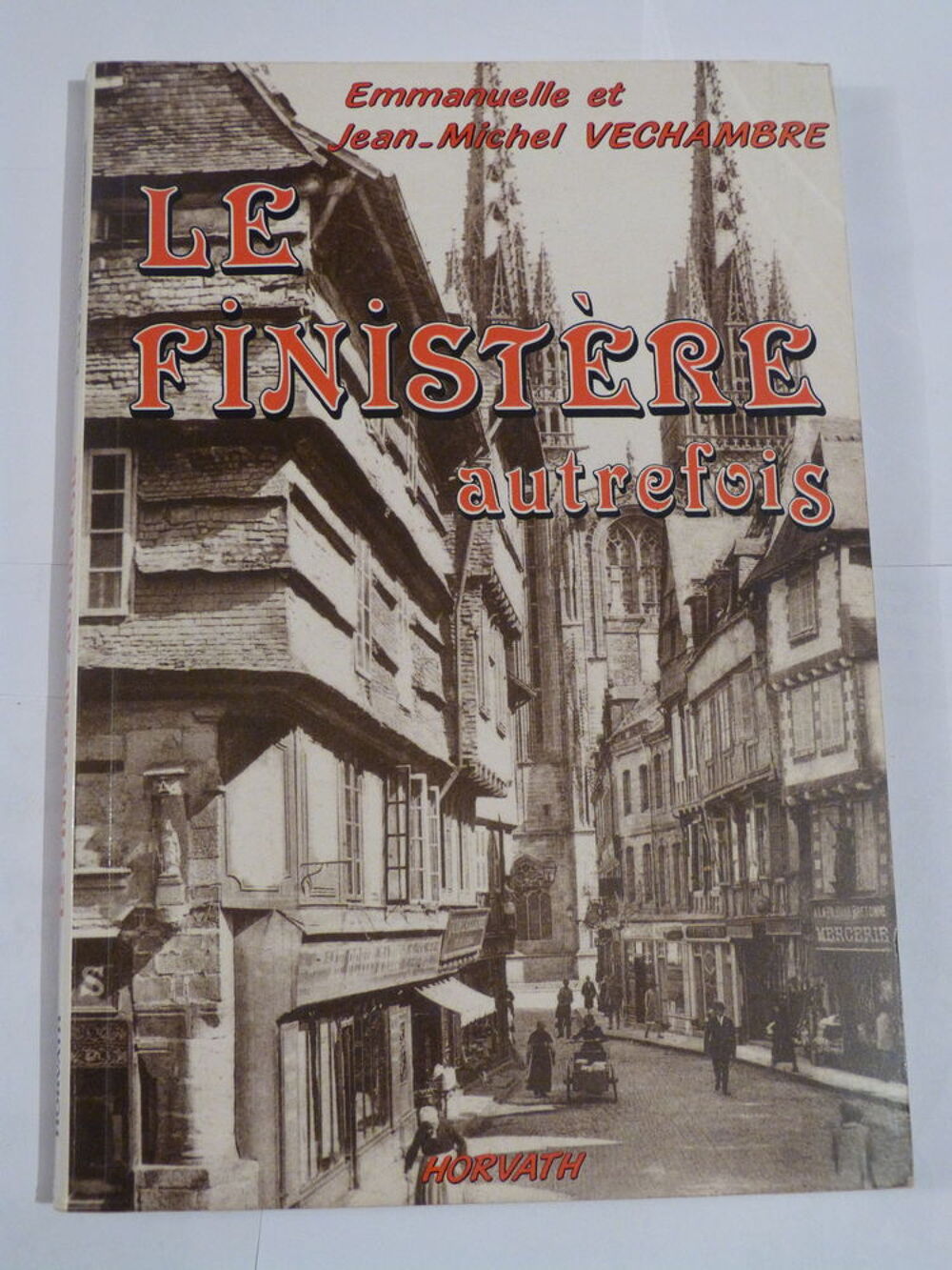 LE FINISTERE AUTREFOIS - livre BRETON Livres et BD