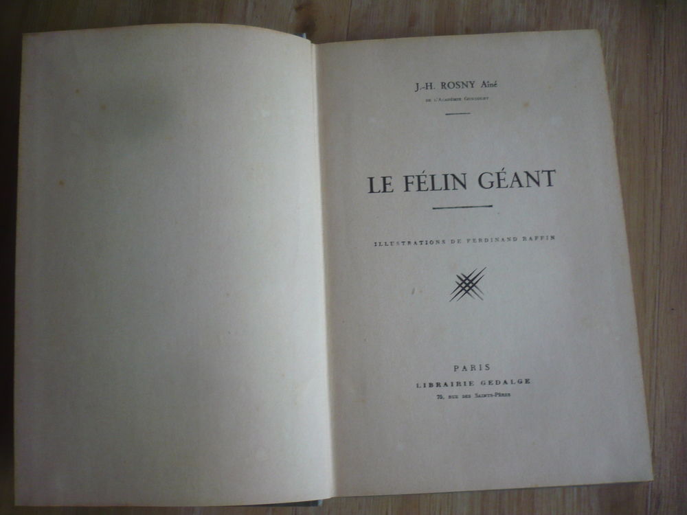 LE F&Eacute;LIN G&Eacute;ANT de J.-H. ROSNY (1938) Livres et BD
