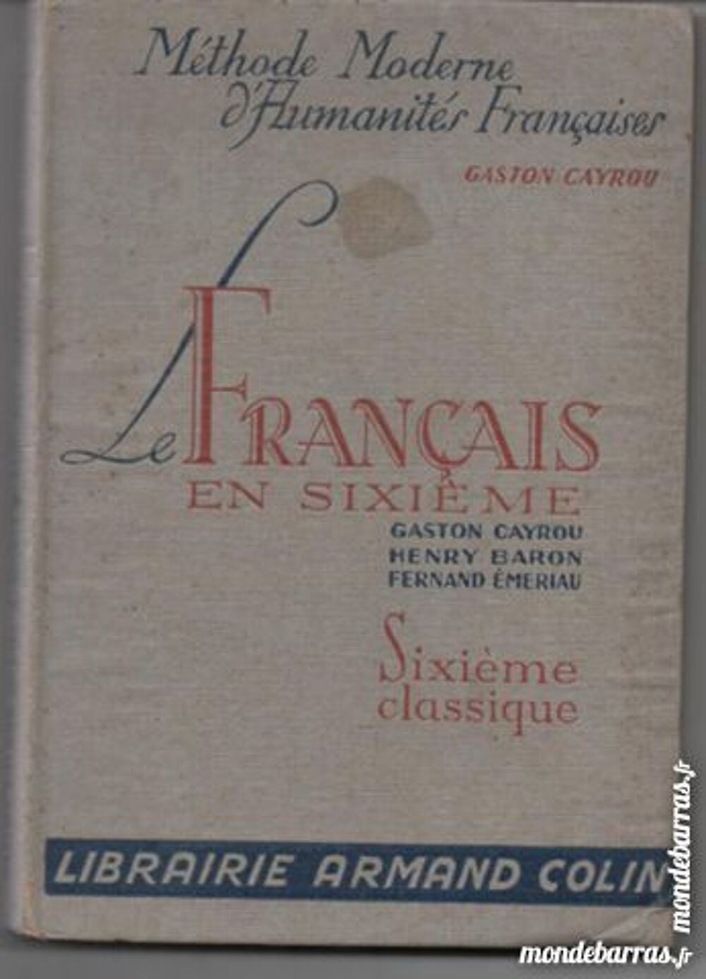 Gaston Cayrou Le fran&ccedil;ais en sixi&egrave;me - 1946 Livres et BD