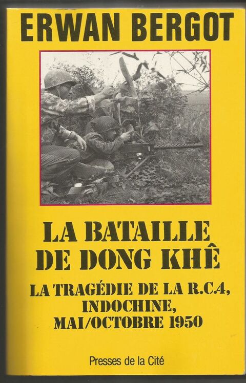 Erwan BERGOT La bataille de Dong Khê, 9 Montauban (82)