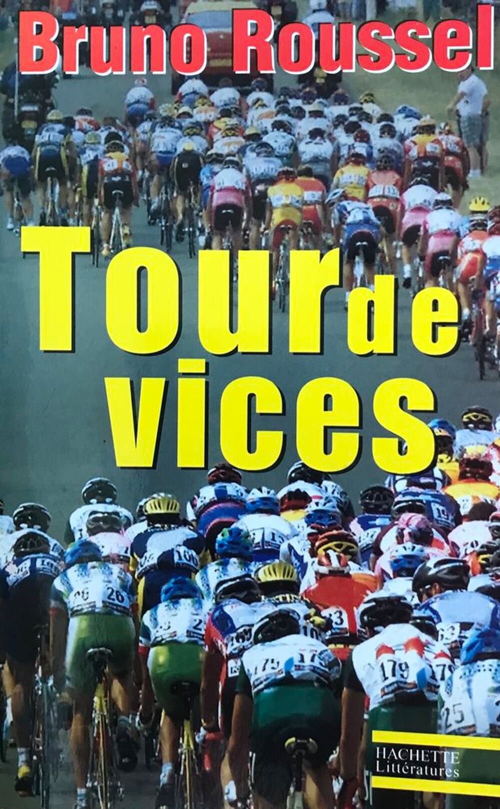 Cyclisme : Tour de vices Livres et BD