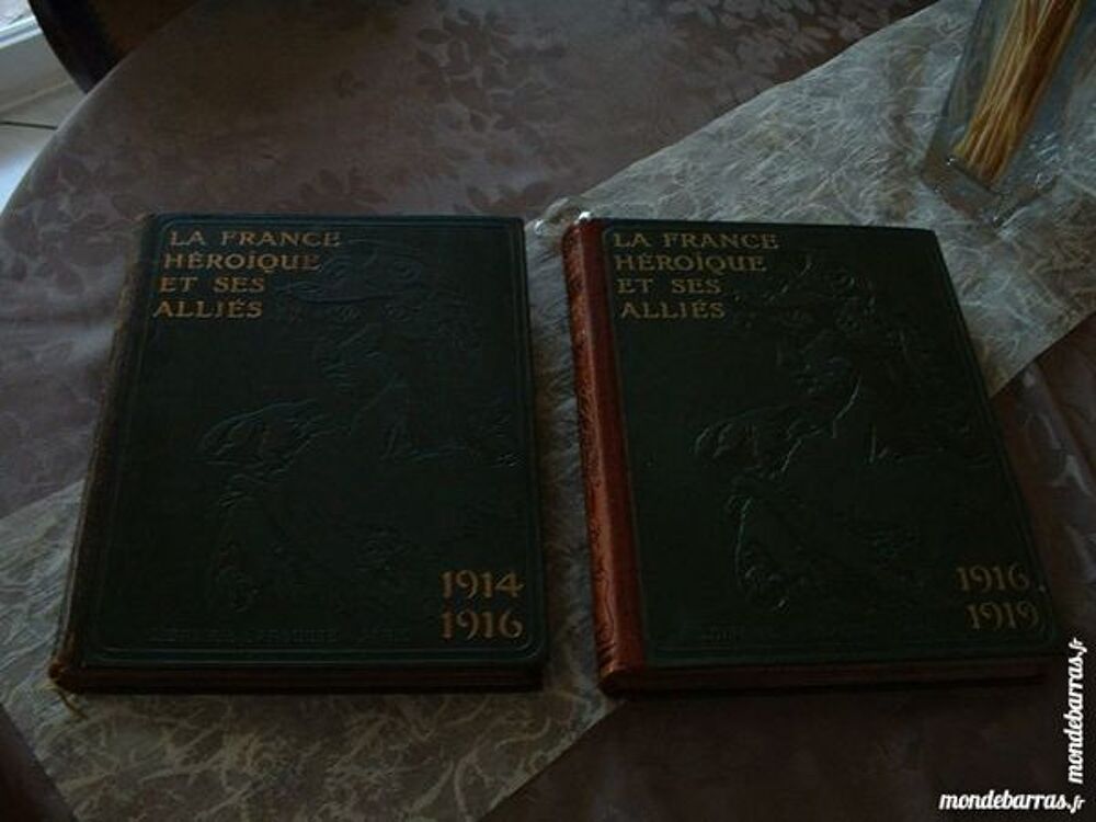 La France h&eacute;ro&iuml;que et ses alli&eacute;s. 2 volumes Livres et BD