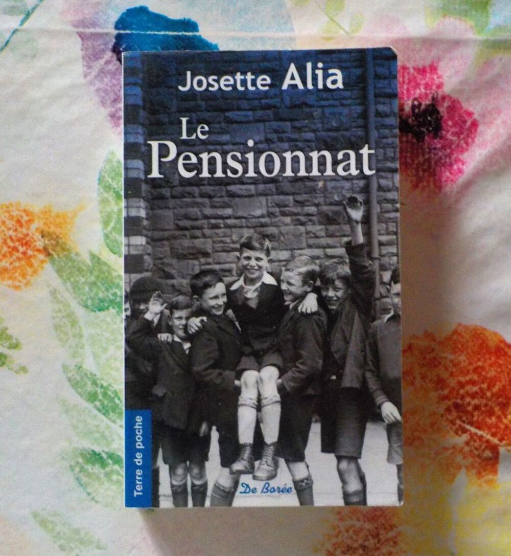 LE PENSIONNAT de Josette ALIA Ed. Terre de Poche Livres et BD