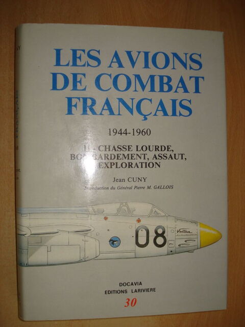 Les Avions de combat franais 1944-1960. Tome II 50 Avignon (84)