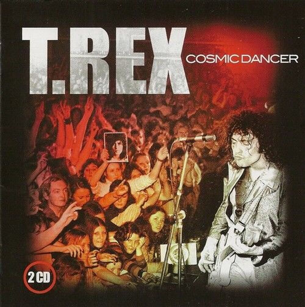 T.Rex Cosmic Dancer CD et vinyles