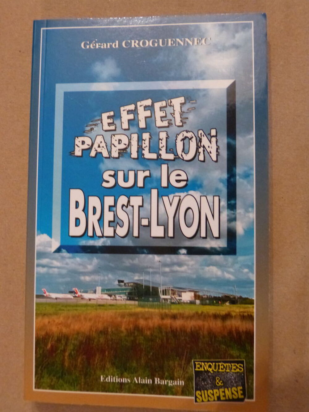 EFFET PAPILLON SUR LE BREST LYON policier BRETON BARGAIN Livres et BD