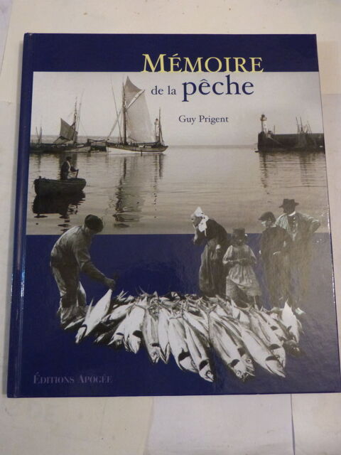 MEMOIRE DE LA PECHE  par  GUY PRIGENT 12 Brest (29)