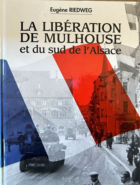 La lib�ration de Mulhouse et du Sud de l'Alsace 1944-1945 15 Richwiller (68)