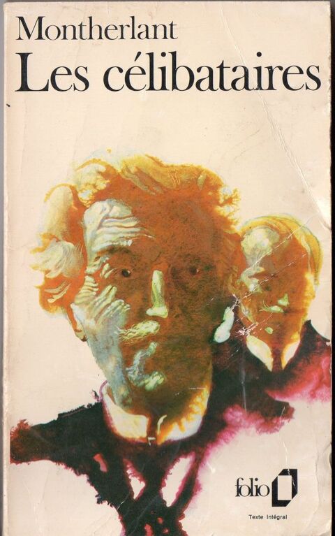 Les c�libataires - Henry de Montherlant 2 Cabestany (66)