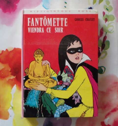 FANTOMETTE VIENDRA CE SOIR Bibliothque Rose 1974 2 Bubry (56)