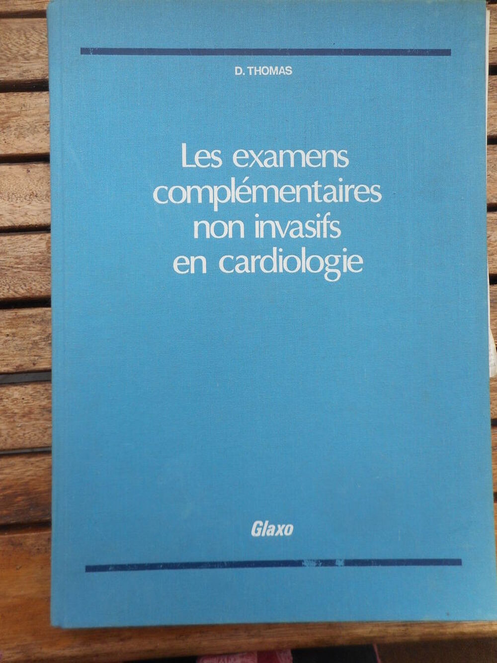 Livre "Les examens compl&eacute;mentaires non invasifs en cardiolog Livres et BD