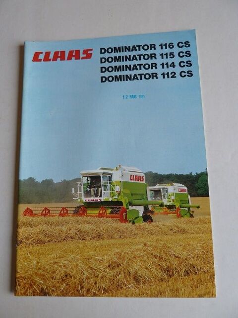 Prospectus moissonneuses CLAAS DOMINATOR 116 CS-115 CS-114 C 1 Marcilly-le-Hayer (10)