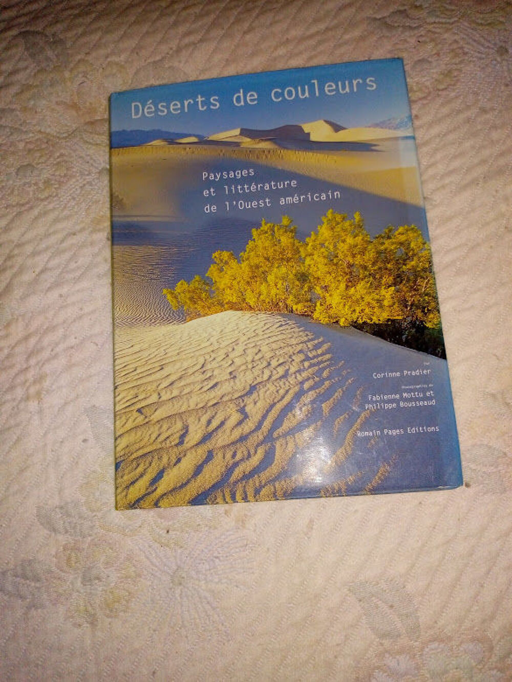 D&eacute;sert de couleurs de Corinne Pradier Livres et BD