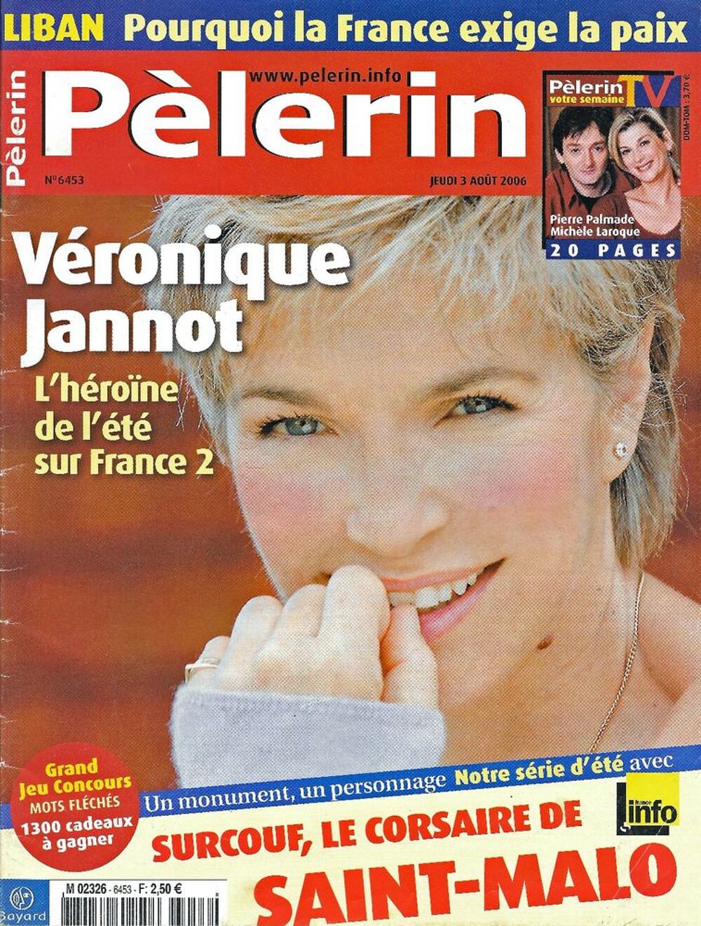 LE PELERIN Magazine n&deg;6453 2006 V&eacute;ronique JANNOT Livres et BD