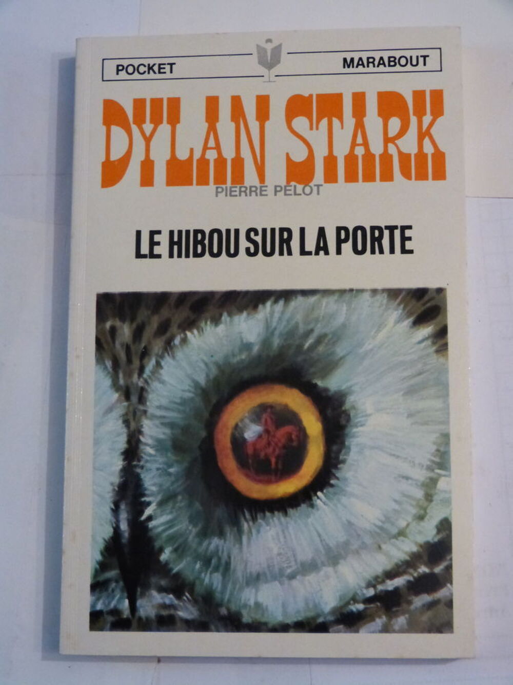 DYLAN STARK N&deg; 34 par P PELOT couverture PIERRE JOUBERT Livres et BD