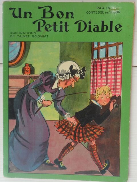 UN BON PETIT DIABLE PAR LA COMTESSE DE SEGUR COLLECTOR 
15 Castries (34)