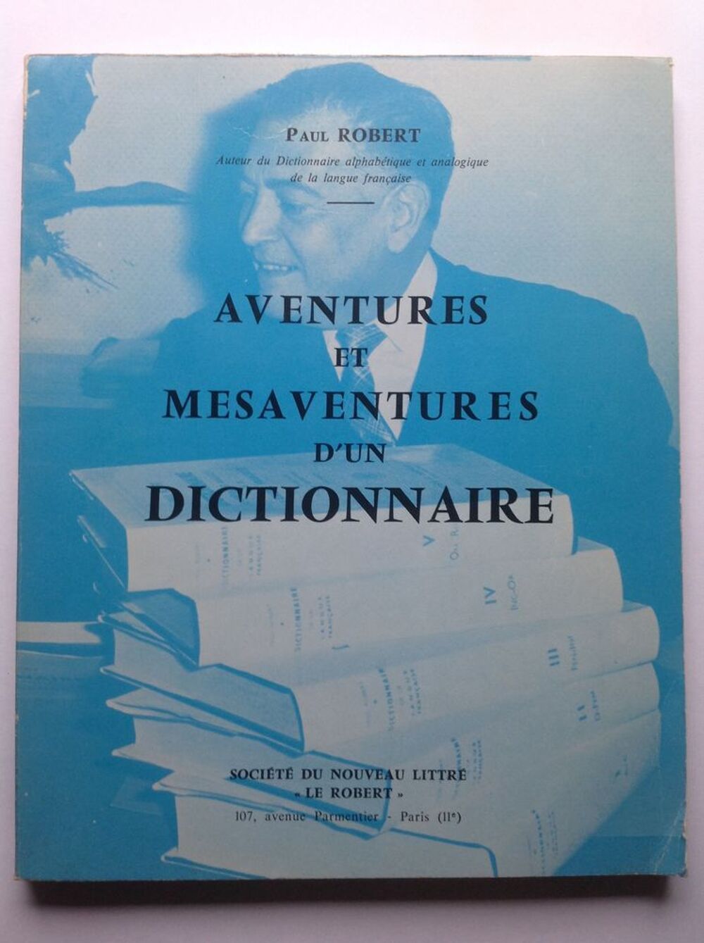 AVENTURES ET M&Eacute;SAVENTURES D'UN DICTIONNAIRE Envoi Possible
Livres et BD