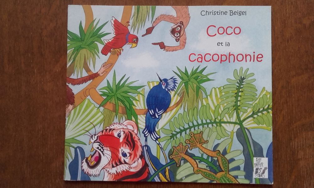 Livre pour enfant
- Coco et la cacophonie Livres et BD