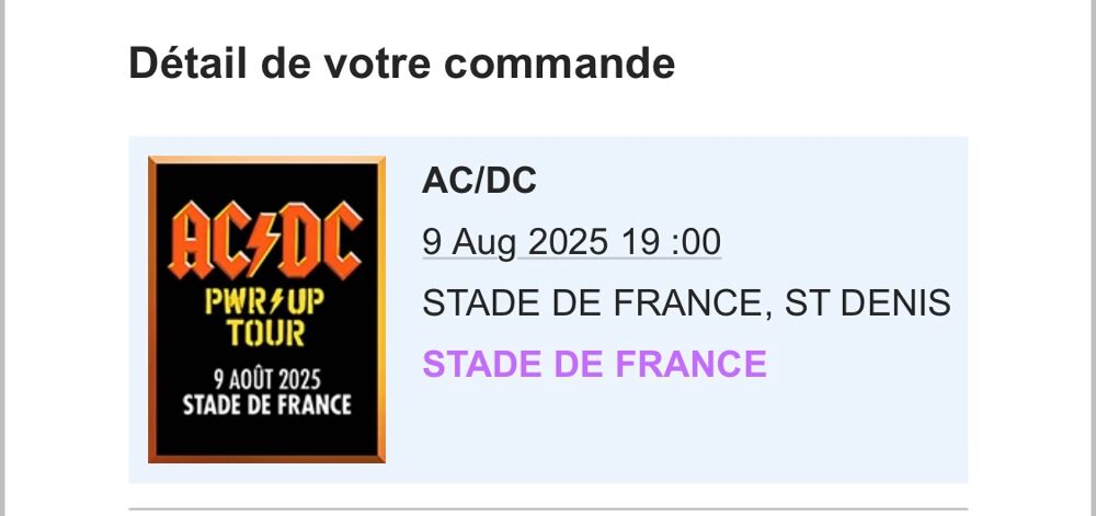 2 billets pour acdc au stade de France le 9 ao&ucirc;t 2025 Billetterie