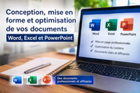   Conception, mise en forme et optimisation de vos documents  
