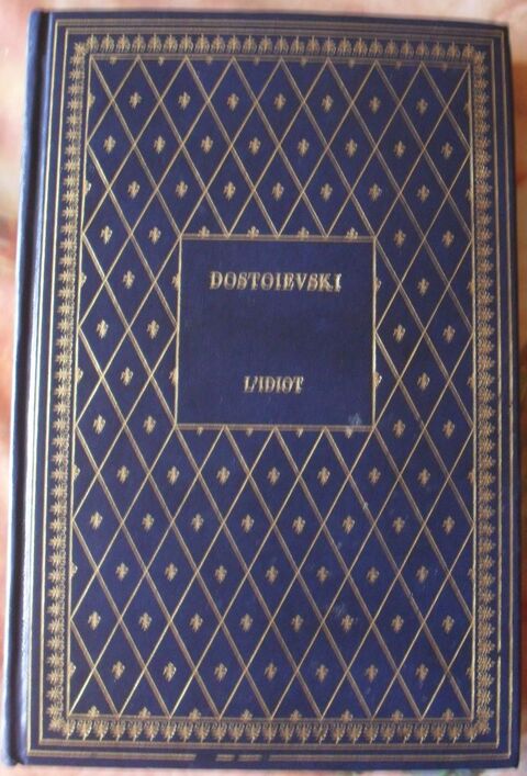 Livre L'Idiot de Dostoevski collection biblioluxe 17 Montreuil (93)