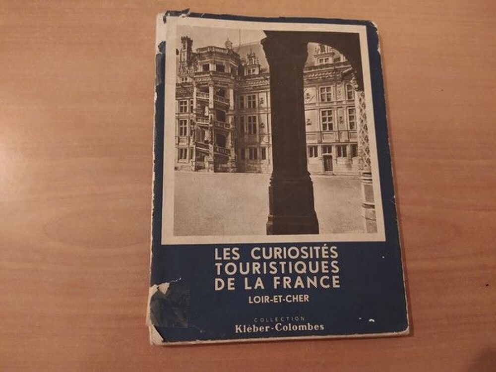 Curiosit&eacute;s Touristiques de la France Le Loir et Cher Livres et BD