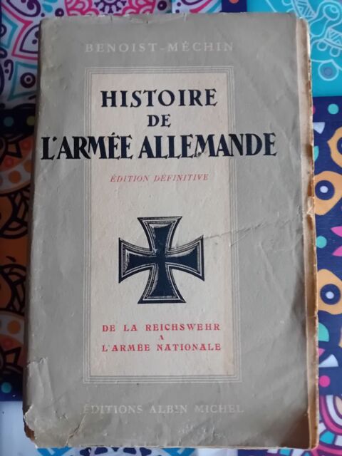 Histoire de l'arm�e allemande ( �d d�finitive) 1942 - Tome 2 8 Saint-Paul-l�s-Dax (40)