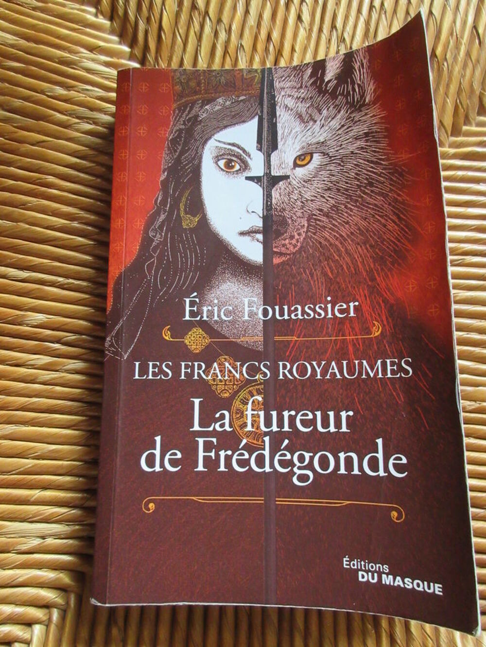 La fureur de Fr&eacute;d&eacute;gonde d'Eric Fouassier Livres et BD
