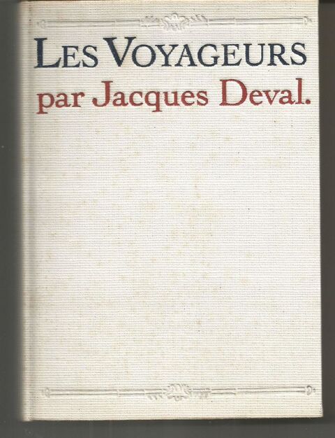 Les voyageurs par Jacques DEVAL 5 Montauban (82)