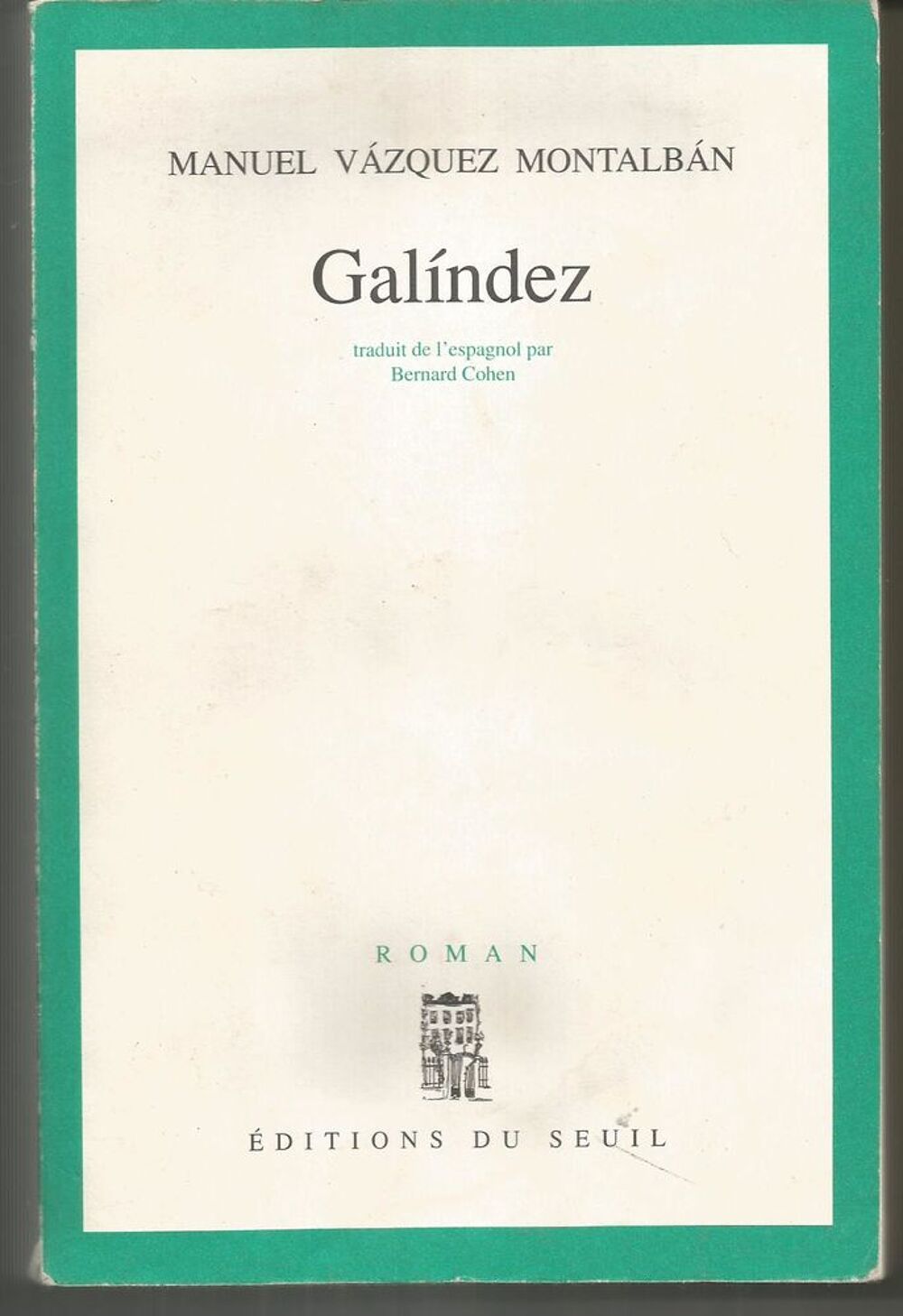 Manuel VAZQUEZ MONTALBAN : Galindez Livres et BD