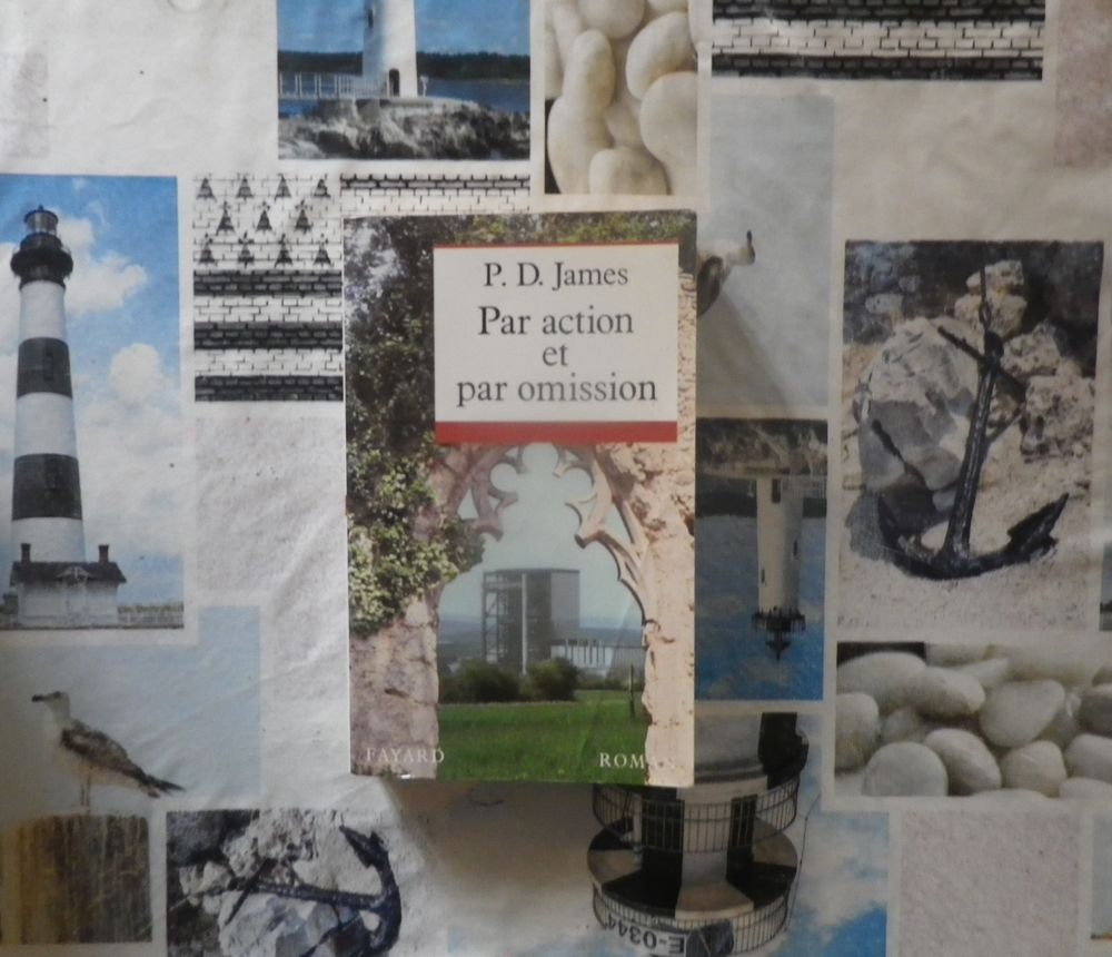 PAR ACTION ET PAR OMISSION de P.D. JAMES Ed. Fayard Livres et BD