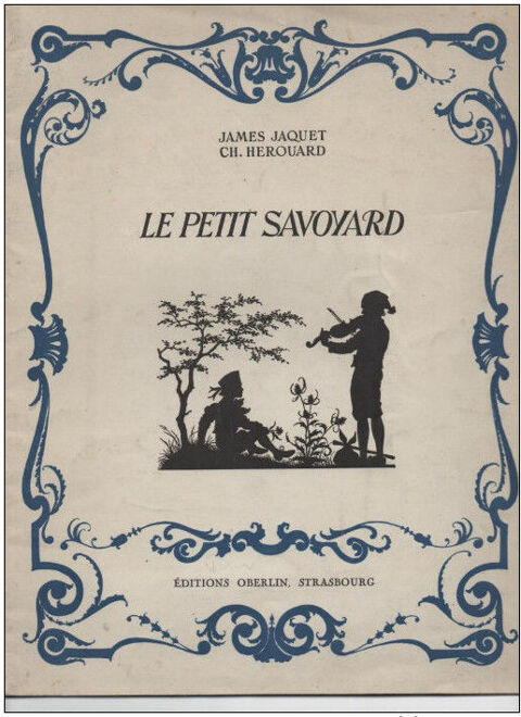 James JAQUET Ch. HEROUARD Le petit Savoyard  12 Montauban (82)