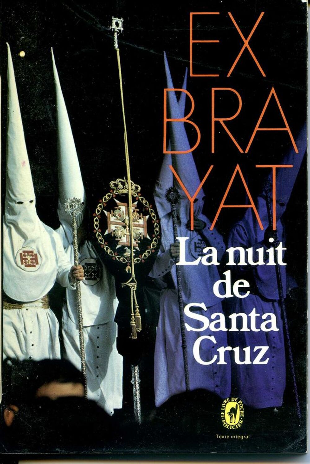 La nuit de Santa Cruz - Exbrayat,
Livres et BD