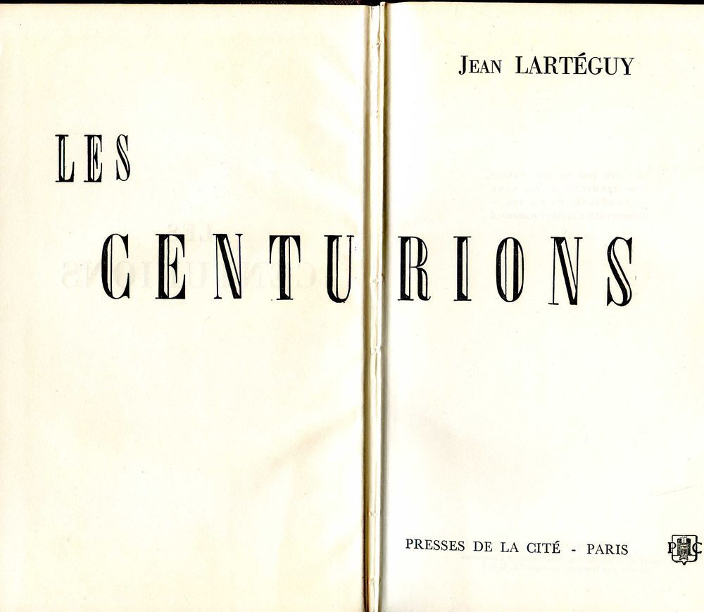 Les centurions - Jean Lart&eacute;guy, Livres et BD